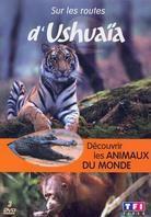 Sur les routes d'ushuaia - Vol. 3 - Découvrir les animaux du monde 3 DVD