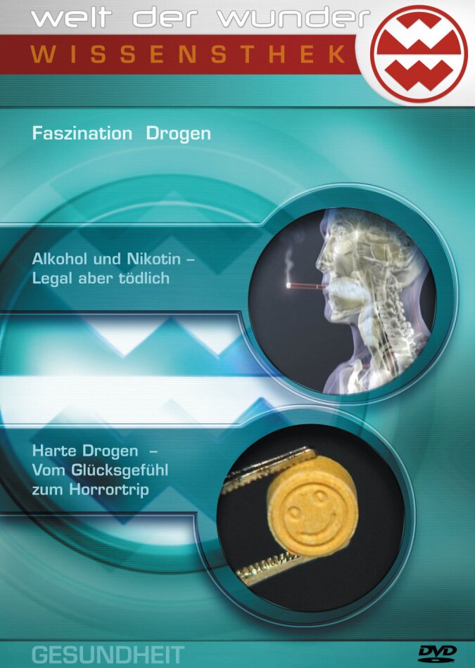 Welt der Wunder - Faszination Drogen