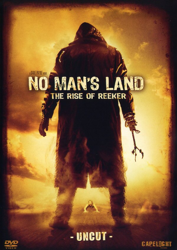 No Man's Land - The Rise of Reeker (2008)