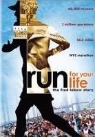Run for your Life