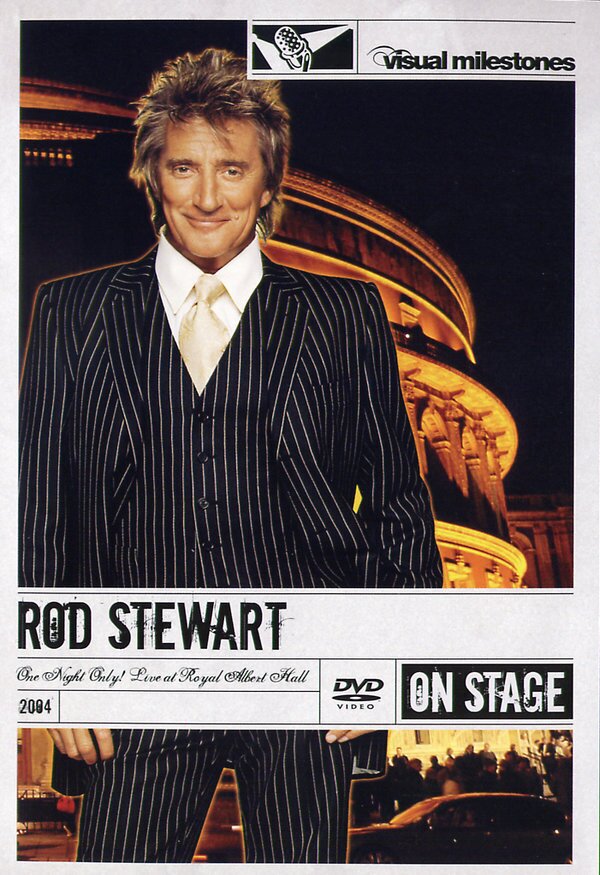 Rod Stewart - One Night only! - Live at the Royal Albert Hall Visual Milestones