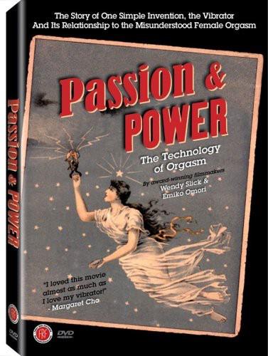 Passion & Power - The Technology of Orgasm