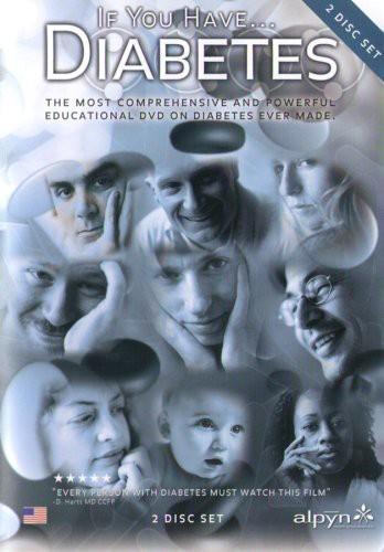 If You Have Diabetes - A Comprehensive Guide for Life 2 DVDs