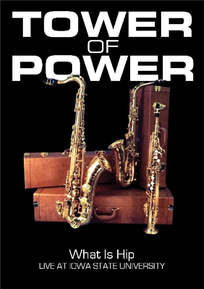 Tower Of Power - What Is Hip - Live at Iowa State University Inofficial