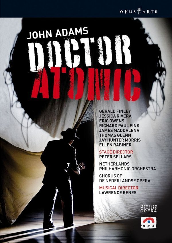Netherlands Philharmonic Orchestra, Lawrence Renes & Gerald Finley - Adams - Doctor Atomic Opus Arte, 2 DVDs