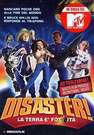 Disaster! - La terra è fottuta