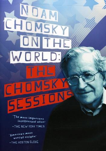 Noam Chomsky on the World - The Chomsky Sessions