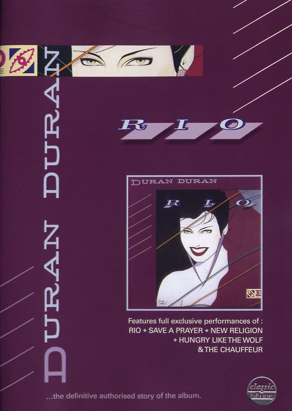 Duran Duran - Classic Albums: Rio