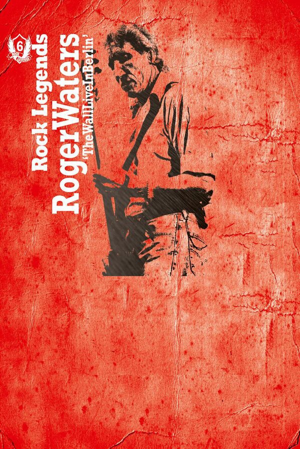 Roger Waters - The Wall: Live in Berlin Rock Legends