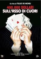 400.000 dollari sull'asso di cuori (1975)