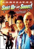 Shut Up and Shoot!