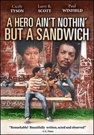 A Hero ain't nothin' but a Sandwich