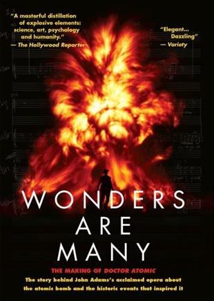 Wonders Are Many - The Making of Doctor Atomic