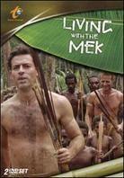 Living with the Mek
