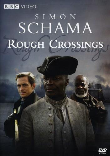 Simon Schama's Rough Crossings