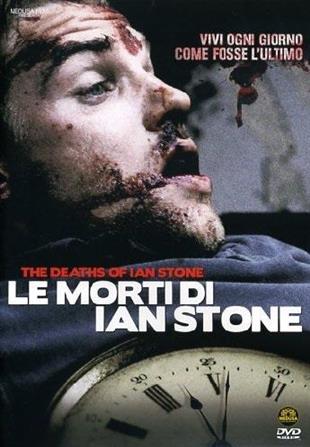 Le morti di Ian Stone - The Deaths of Ian Stone (2007)