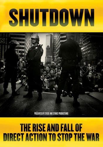 Shutdown - The Rise and Fall of Direct Action to Stop War