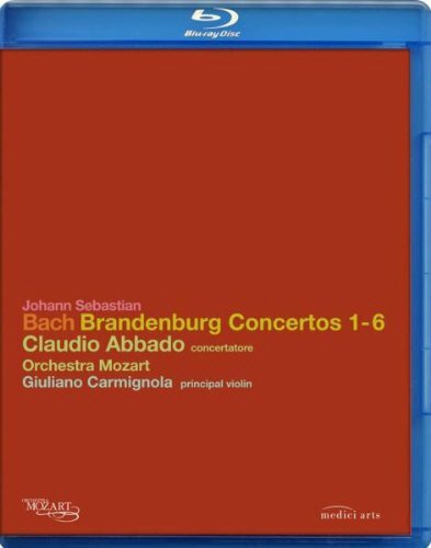Mozart Orchestra, Claudio Abbado & Giuliano Carmignola - Bach - Brandenburg Concertos Nos. 1-6 Euro Arts