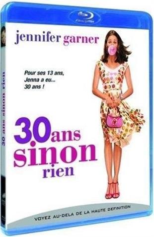 30 ans sinon rien (2004)