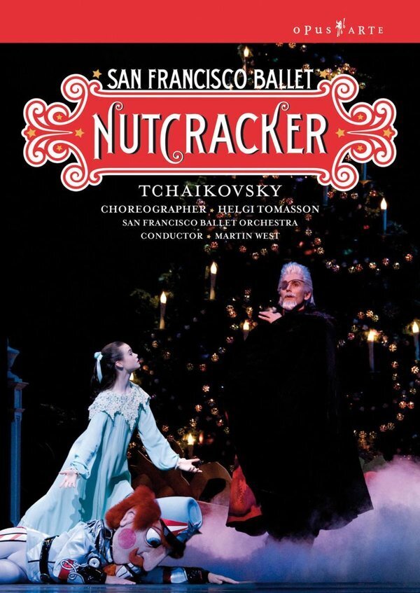 San Francisco Ballet Orchestra, Martin West & Damian Smith - Tchaikovsky - The Nutcracker Opus Arte