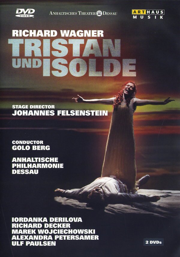 Dessau Philharmonic & Berg - Wagner - Tristan und Isolde 2 DVDs