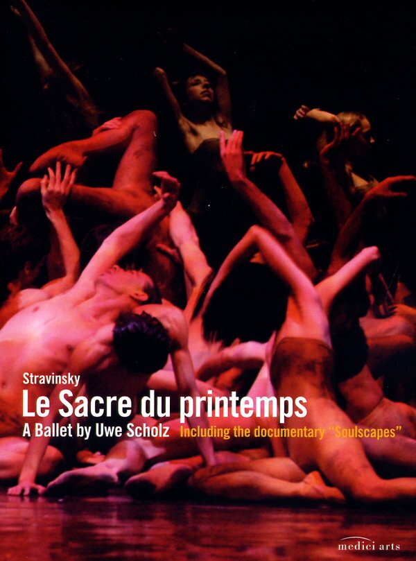 Leipzig Ballet, Gewandhausorchester Leipzig & Henrik Schaefer - Stravinsky - Le sacre du printemps Medici Arts