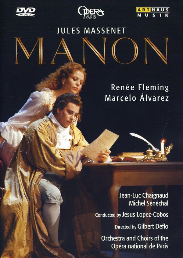 Orchestra of the Opera National de Paris, Jesus Lopez-Cobos & Renée Fleming - Massenet - Manon Arthaus Musik, 2 DVDs