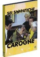 Sei simpatiche carogne (1969)