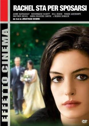 Rachel sta per sposarsi (2008)