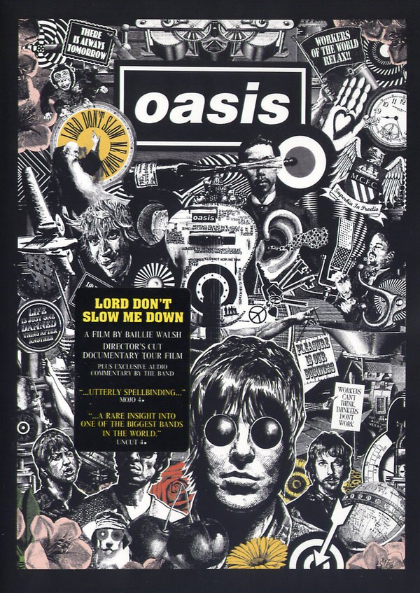 Oasis - Lord don't slow me down