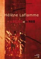 Hélène Laflamme le rouge et le noir
