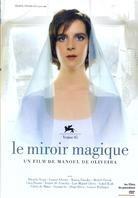 Le miroir magique - Espelho magico (2005)