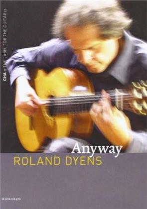 Roland Dyens - Anyway