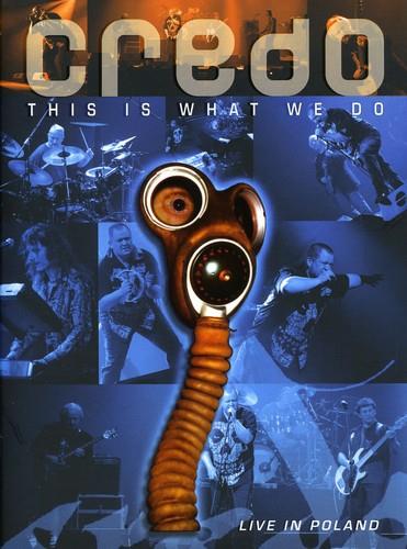 Credo - This Is What We Do: Live in Poland 3 DVD