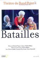 Batailles - Théâtre du Rond-Point