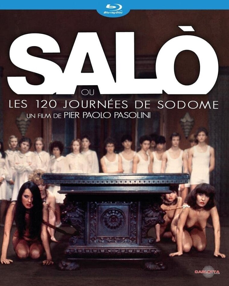 Salò ou les 120 journées de Sodome - Salò o le 120 giornate di sodoma (1975)