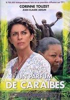 Un parfum de Caraibes