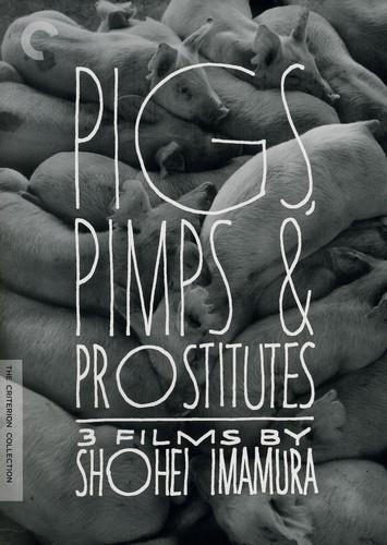 Pigs, Pimps, & Prostitutes - 3 Films by Shohei Imamura Criterion Collection, 3 DVDs