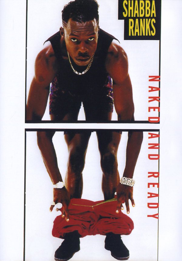Ranks Shabba - Naked and Ready