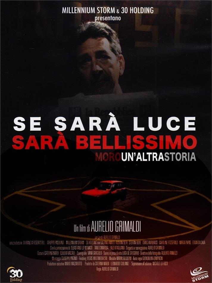 Se sarà luce sarà bellissimo