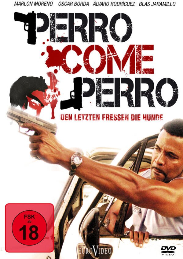 Perro come Perro - Den Letzten fressen die Hunde