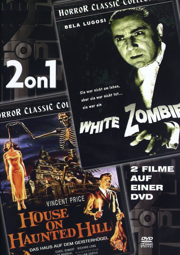 House on Haunted Hill/White Zombie - 2 on 1