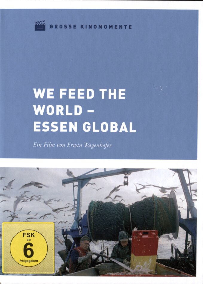 We feed the World - Essen global (2005) Grosse Kinomomente