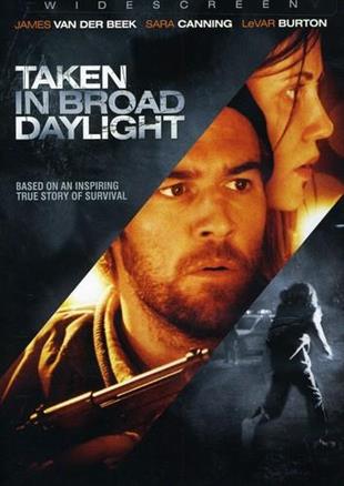 Taken in broad daylight (2009)