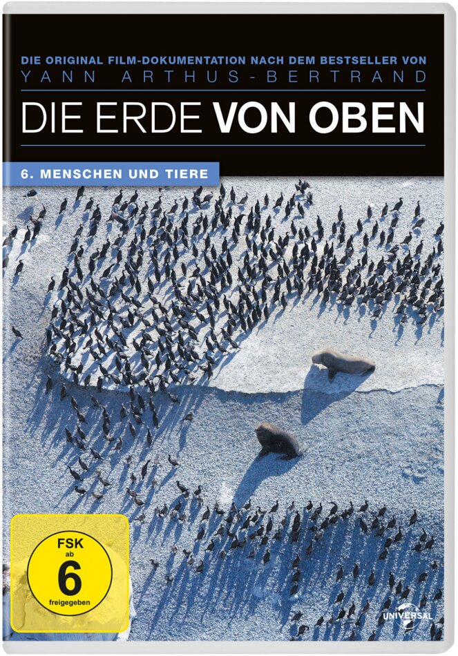 Die Erde von oben - 6. Menschen und Tiere
