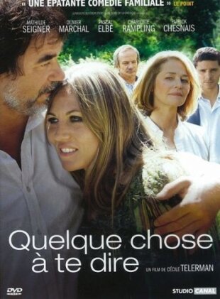 Quelque chose à te dire (2009)