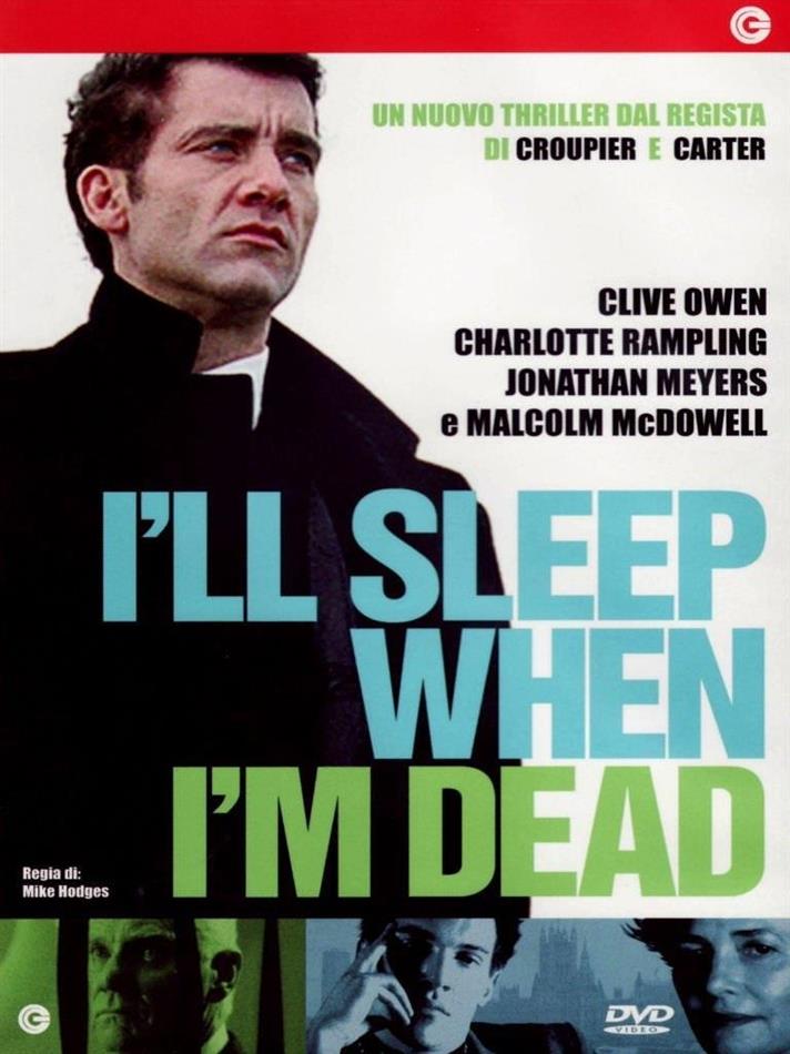 I'll sleep when I'm dead