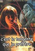 C'est la tangente que je préfère