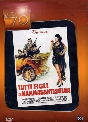 Tutti figli di mamma santissima (1973)