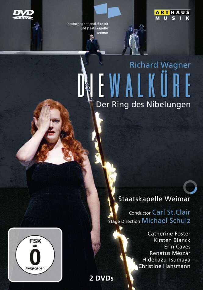 Staatskapelle Weimar, Carl St. Clair & Erin Caves - Wagner - Die Walküre Arthaus Musik